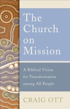 The Church on Mission - Ott, Craig