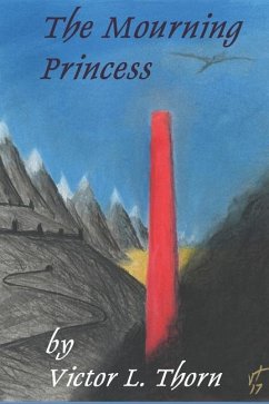 The Mourning Princess - Thorn, Victor L.