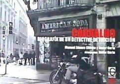 Carvalho : biografía de un detective de ficción - Blanco Chivite, Manuel