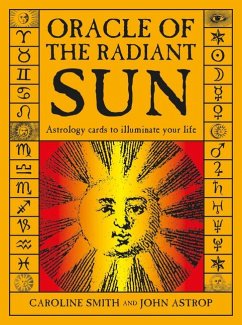 Oracle of the Radiant Sun - Smith, Caroline; Astrop, John; Eddison Books Ltd