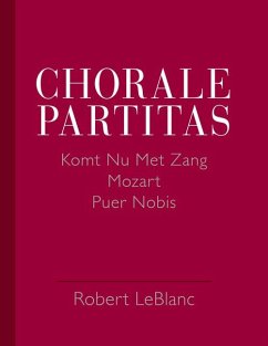 Chorale Partitas - Leblanc, Robert