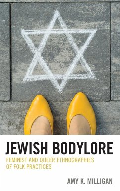 Jewish Bodylore - Milligan, Amy K.