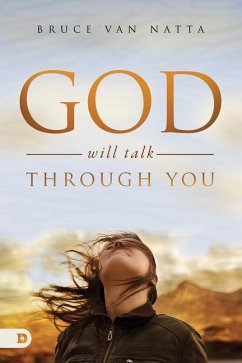 God Will Talk Through You - Natta, Bruce van