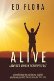 ALIVE Answers to Living In Victory Every day