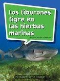 Book 155: Los Tiburones Tigre En Las Hierbas Marinas