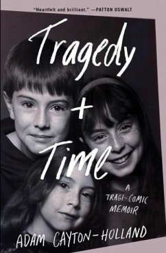 Tragedy Plus Time - Cayton-Holland, Adam