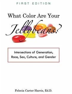 What Color Are Your Jellybeans? - Harris, Felecia Carter