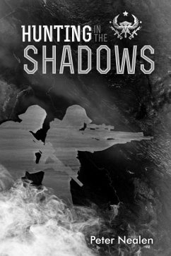 Hunting in the Shadows - Nealen, Peter