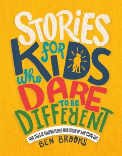 Stories for Kids Who Dare to Be Different - Brooks, Ben