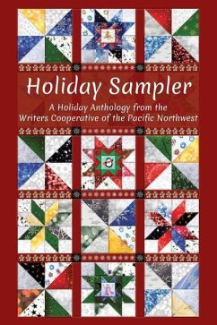 Holiday Sampler: A Holiday Anthology from the Writers Cooperative of the Pacific Northwest - Kief, Toni; Brown, Susan; Olmstead-Fredrickson, R. Todd