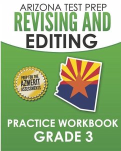 ARIZONA TEST PREP Revising and Editing Practice Workbook Grade 3: Preparation for the AzMERIT English Language Arts Tests - Hawas, A.