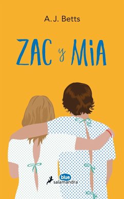 Zac y Mia - Betts, A. J.