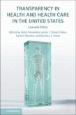 Transparency in Health and Health Care in the United States
