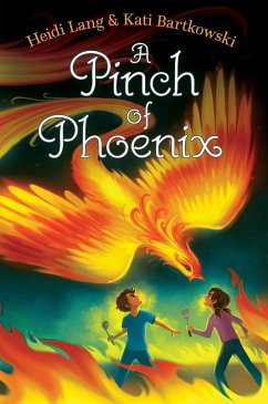 A Pinch of Phoenix - Lang, Heidi; Bartkowski, Kati