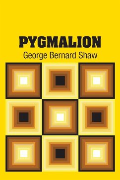 Pygmalion - Shaw, George Bernard