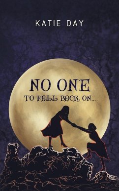 No One to Fall back On... - Day, Katie