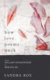 How Love Poems Work