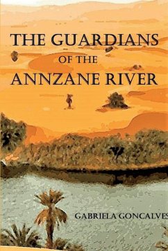 The Guardians Of The Annzane River - Goncalves, Gabriela