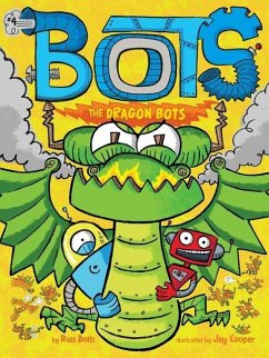 The Dragon Bots - Bolts, Russ