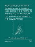 Proceedings of the Ninth Workshop on Algorithm Engineering and Experiments and the Fourth Workshop on Analytic Algorithms and Combinatorics