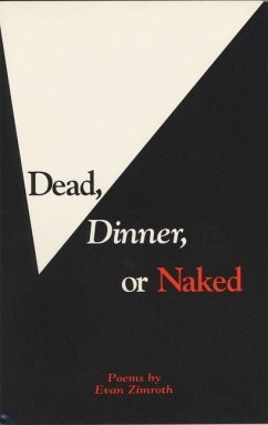 Dead, Dinner, or Naked - Zimroth, Evan