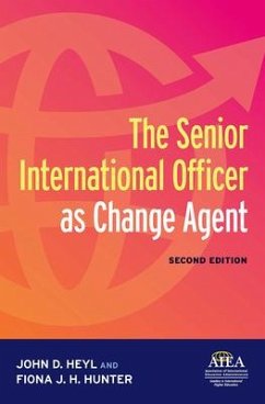 The Senior International Officer as Change Agent - Heyl, John D; Hunter, Fiona J H