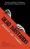 Dead Bastards: There's Zombies in Glasgow: How Will the Zombies Survive?