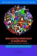 Overcoming Intolerance in South Africa South African Edition - Gibson, James L; Gouws, Amanda