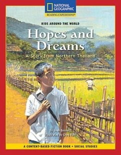 Content-Based Chapter Books Fiction (Social Studies: Kids Around the World): Hopes and Dreams: A Story from Northern Thailand - Bennett, Jean