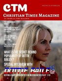 Christian Times Magazine Issue 23 October 2018: An American News Magazine