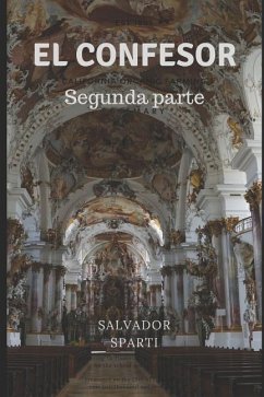 El Confesor: Segunda Parte - Sparti, Salvador