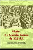 Niceia e 0 Concílio Niceno de 325 d.C.