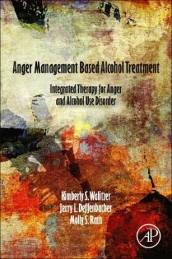 Anger Management Based Alcohol Treatment - Walitzer, Kimberly;Deffenbacher, Jerry;Rath, Molly