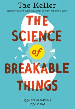 The Science of Breakable Things - Keller, Tae