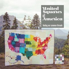 United Squares of America: Finding Our Common Threads - Cier, Emily