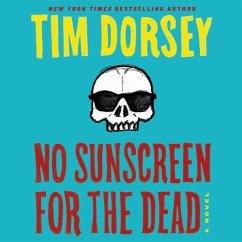 No Sunscreen for the Dead - Dorsey, Tim