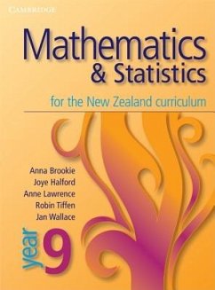 Mathematics and Statistics for the New Zealand Curriculum Year 9 - Brookie, Anna; Halford, Joye; Lawrence, Anne; Tiffen, Robin; Wallace, Jan