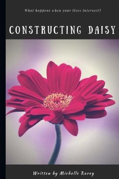 Constructing Daisy - Rarey, Michelle