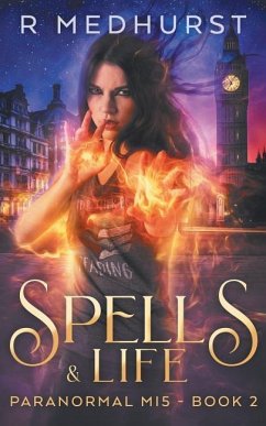 Spells & Life - Medhurst, Rachel