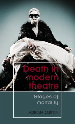 Death in modern theatre - Curtin, Adrian