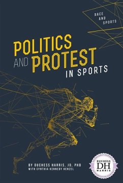Politics and Protest in Sports - Harris Jd, Duchess
