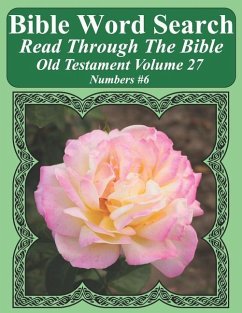Bible Word Search Read Through The Bible Old Testament Volume 27: Numbers #6 Extra Large Print - Pope, T. W.