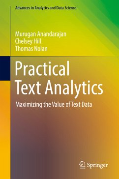 Practical Text Analytics (eBook, PDF) - Anandarajan, Murugan; Hill, Chelsey; Nolan, Thomas