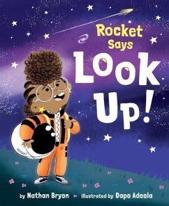 Rocket Says Look Up! - Bryon, Nathan