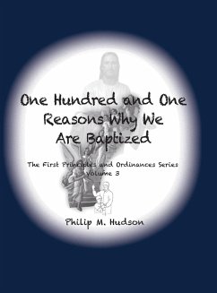 101 Reasons Why We Are Baptized - Hudson, Philip M