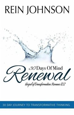 30 Days of Mind Renewal - Johnson, Rein