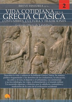 Breve Historia de la Vida Cotidiana de la Grecia Clásic - Ollero de Landáburu, Gonzalo