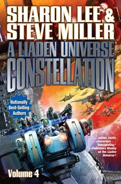 Liaden Universe Constellation IV - Lee, Sharon; Miller, Steve