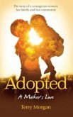 Adopted: A mother's love