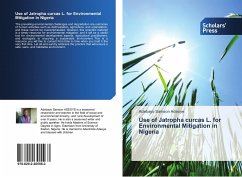 Use of Jatropha curcas L. for Environmental Mitigation in Nigeria - Adeoye, Adebayo Samson